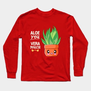 Aloe You Vera Much Long Sleeve T-Shirt